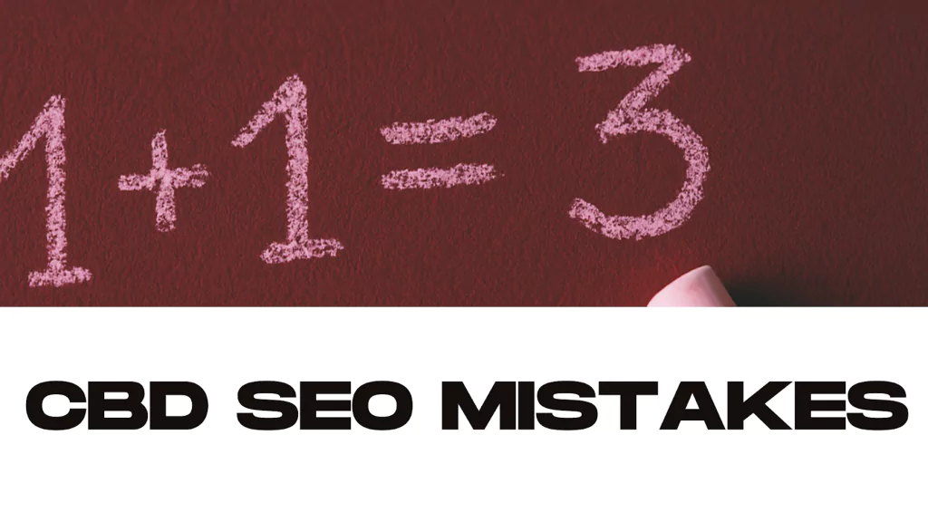 CBD SEO Mistakes